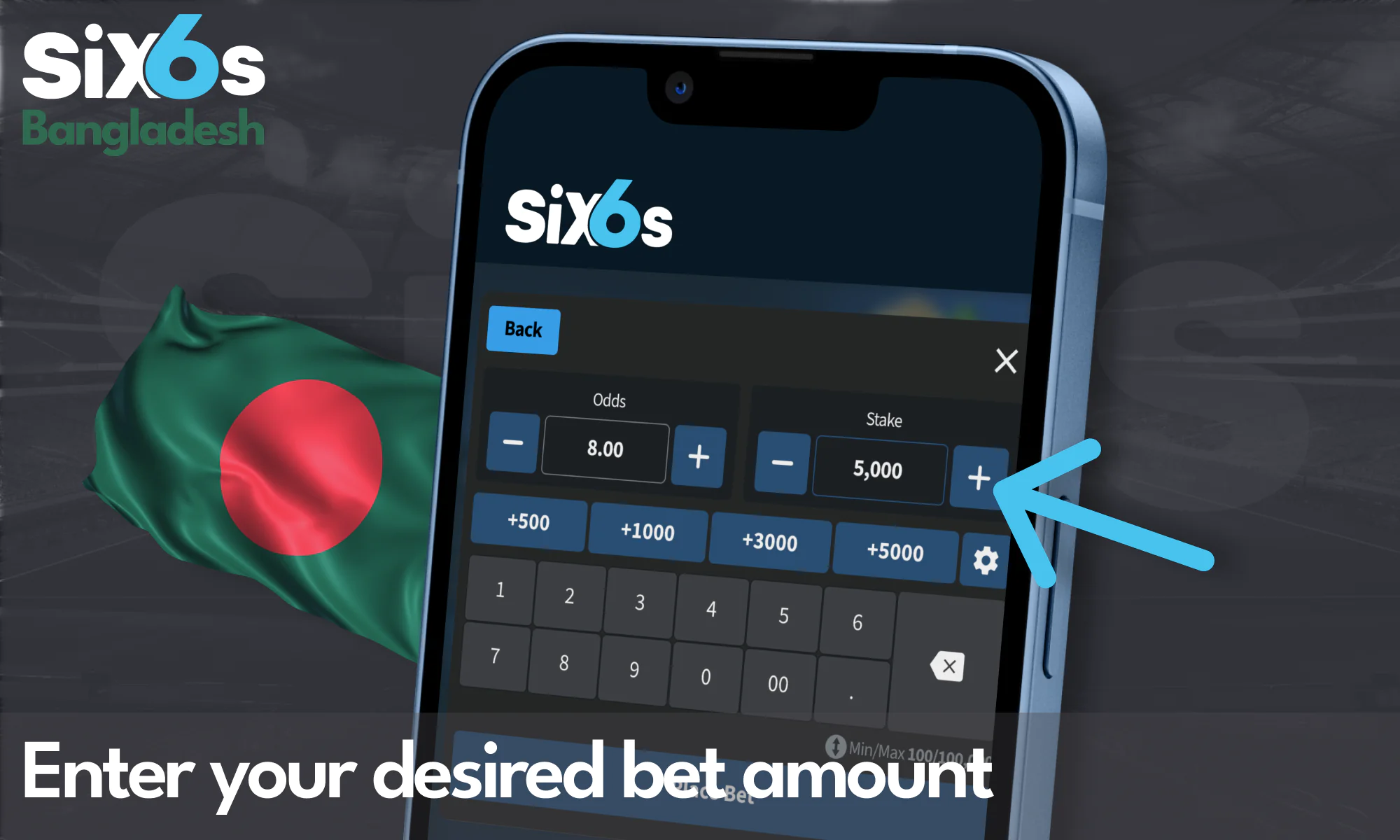 Set your stake for the bet at Six6s Bangladesh.