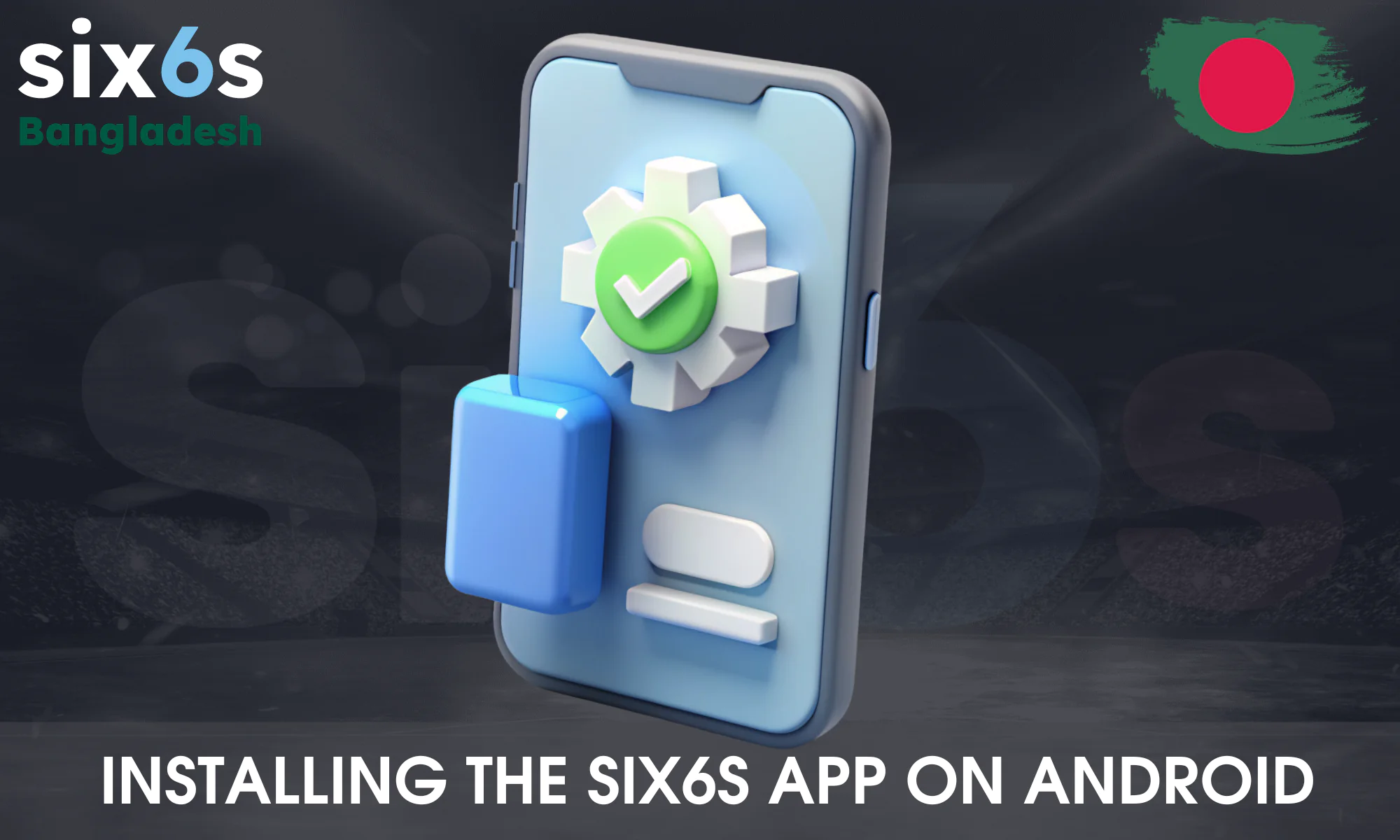 Detailed walkthrough for downloading and setting up the Six6s app on Android