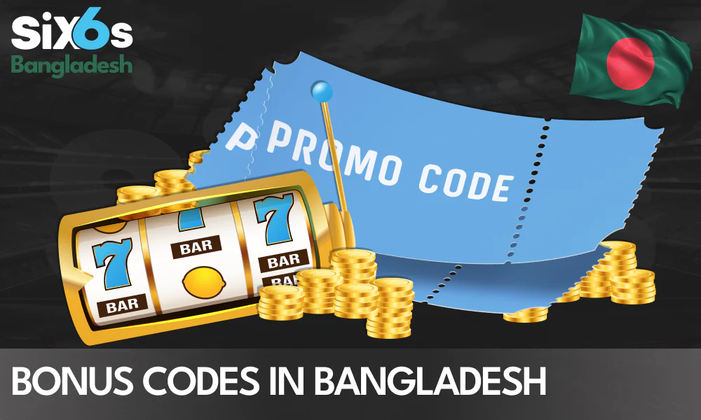 Available Six6s Bonus Codes for Bangladeshi Users